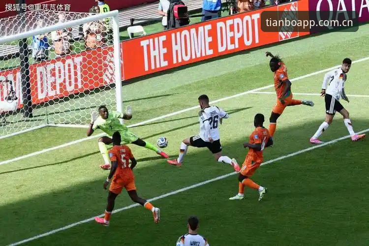 德国2-1绝杀科特迪瓦 vs 天博2026注册简化：过程与结果哪个更重要？